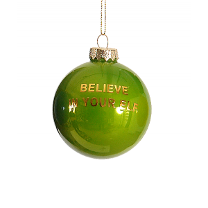 Χριστουγεννιάτικη Μπάλα  Πράσινη "Believe in your Elf"8 εκ Γυάλινη 97998-c